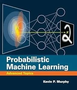 Cover of Probabilistic Machine Learning: Advanced Topics