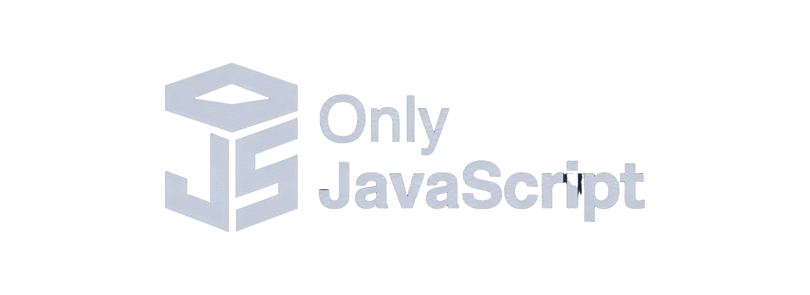 Only JavaScript