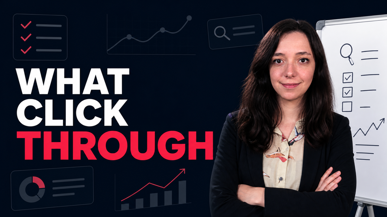 What is Click-Through Rate (CTR)? CTR Optimization Tips